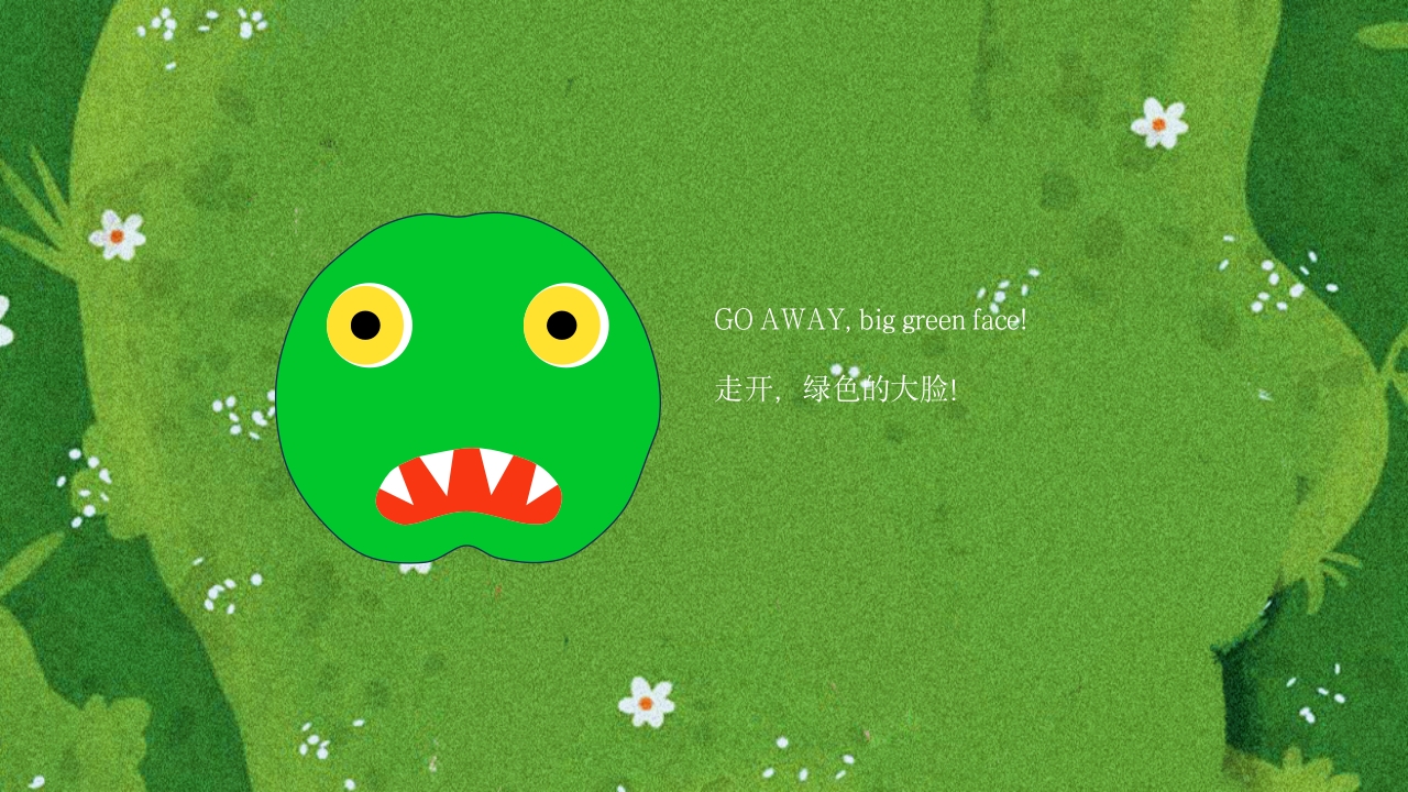 走开大绿怪英文绘本故事PPT课件下载11